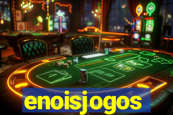 enoisjogos