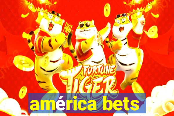 américa bets