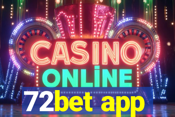 72bet app