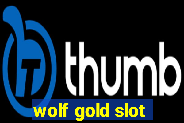 wolf gold slot