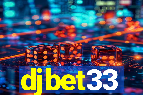 djbet33