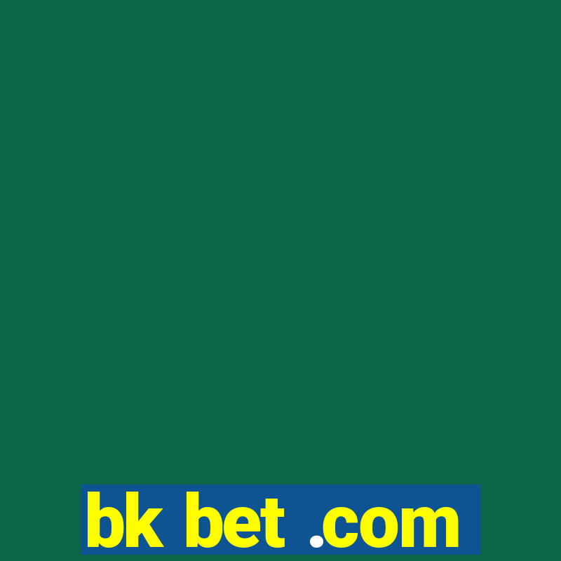 bk bet .com