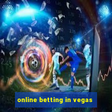 online betting in vegas