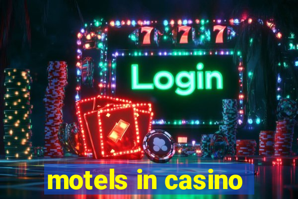 motels in casino