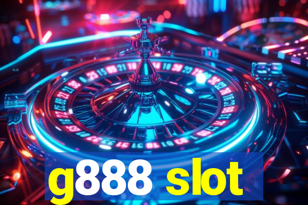 g888 slot