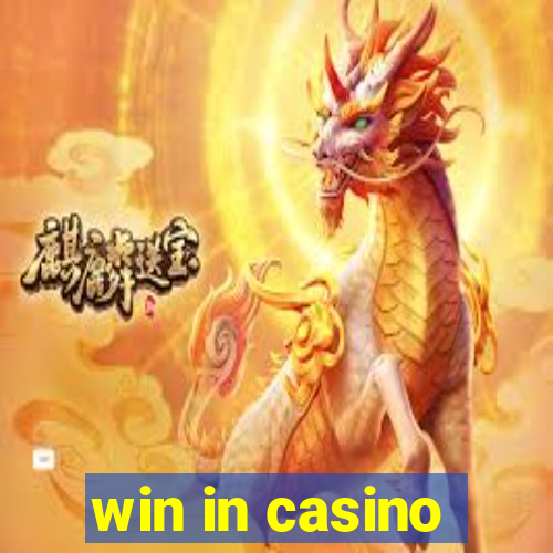 win in casino