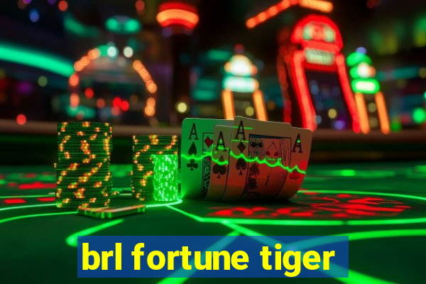 brl fortune tiger