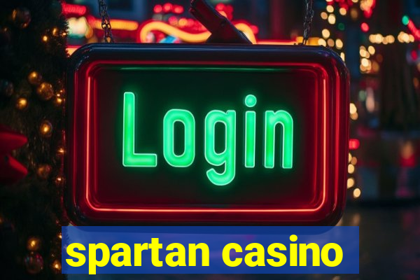 spartan casino