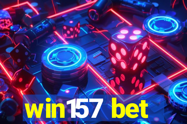 win157 bet