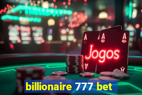 billionaire 777 bet