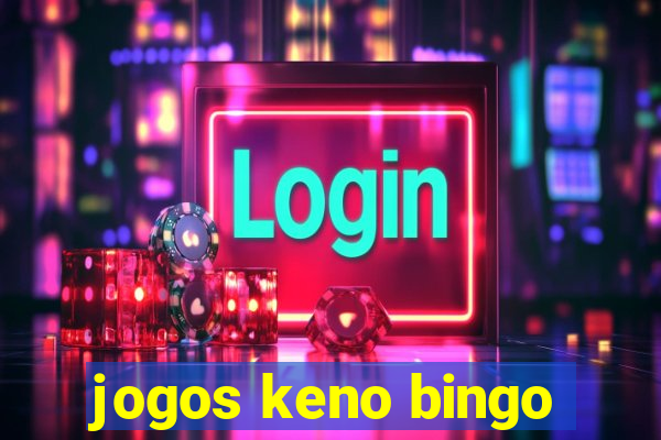 jogos keno bingo