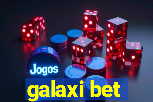 galaxi bet