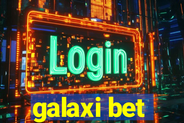 galaxi bet