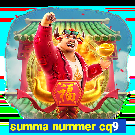 summa nummer cq9