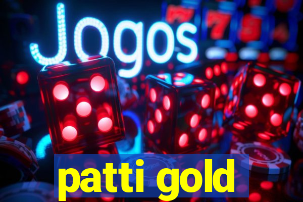 patti gold