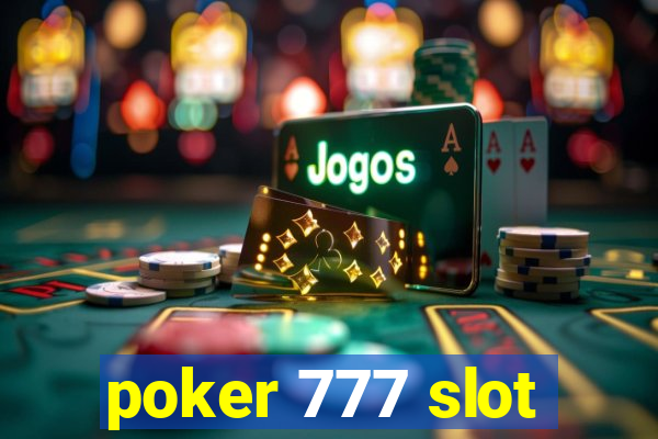 poker 777 slot