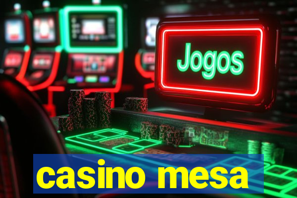 casino mesa