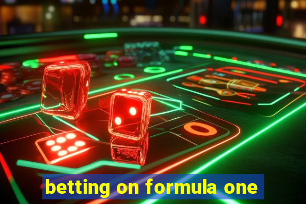 betting on formula one