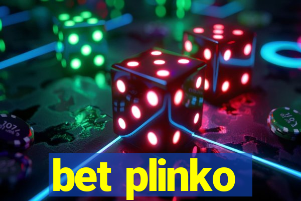 bet plinko