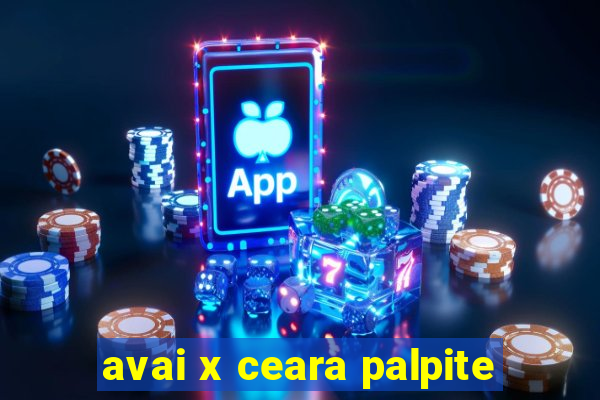 avai x ceara palpite