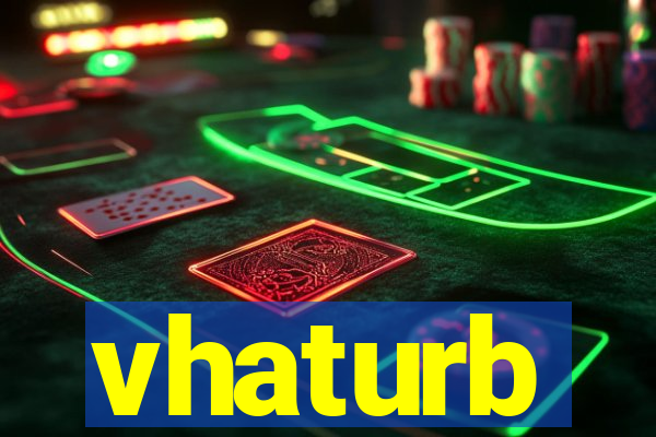 vhaturb