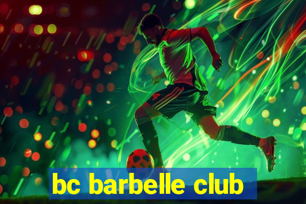 bc barbelle club