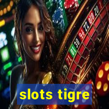 slots tigre