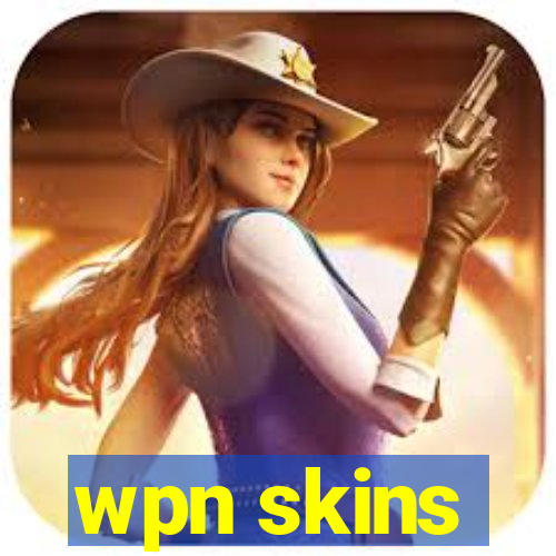 wpn skins