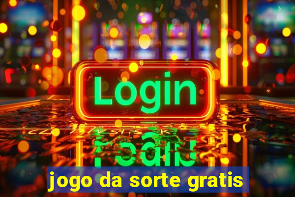 jogo da sorte gratis