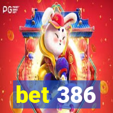 bet 386