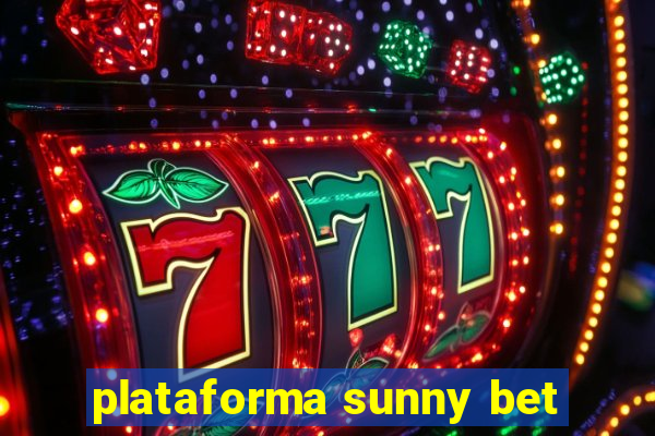 plataforma sunny bet