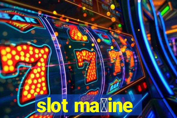 slot ma拧ine