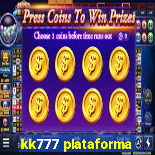 kk777 plataforma