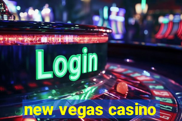 new vegas casino