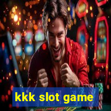 kkk slot game