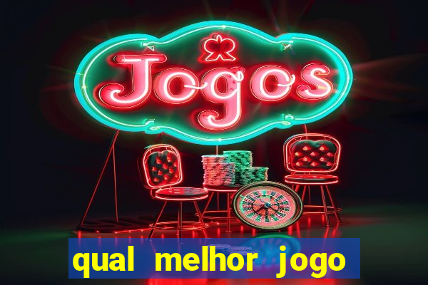 qual melhor jogo do tigre