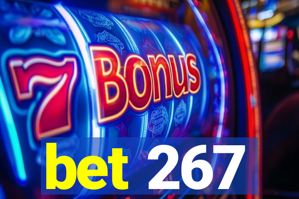 bet 267