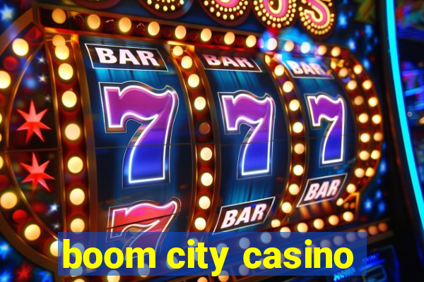 boom city casino