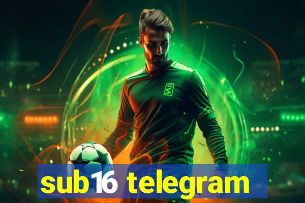 sub16 telegram