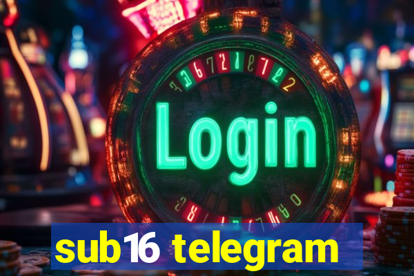 sub16 telegram