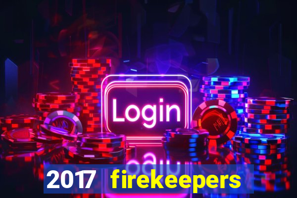 2017 firekeepers casino 400