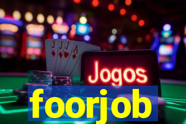 foorjob