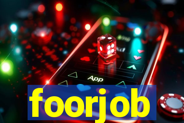 foorjob