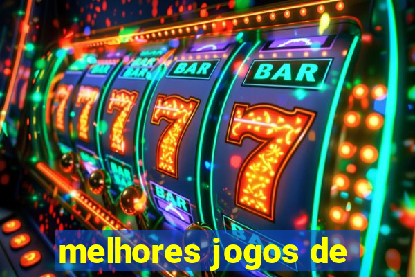 melhores jogos de