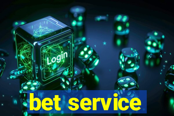 bet service