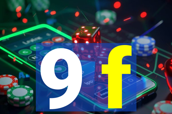 9 f