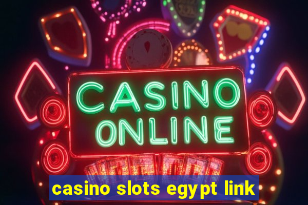 casino slots egypt link