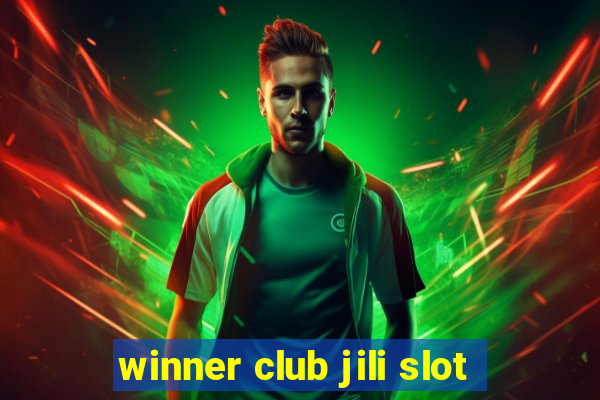 winner club jili slot