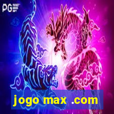 jogo max .com