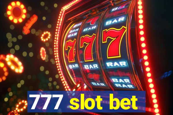 777 slot bet